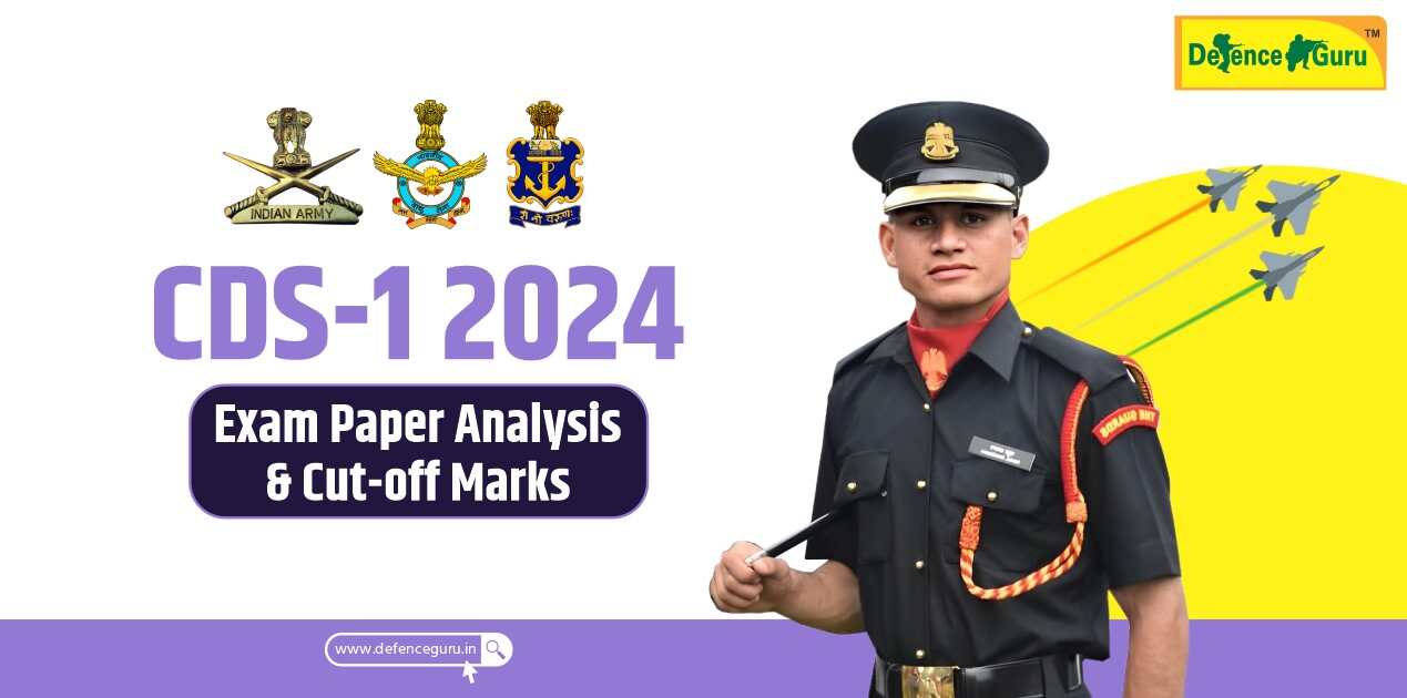 CDS-1 2024 Exam Paper Analysis & Cut-off Marks