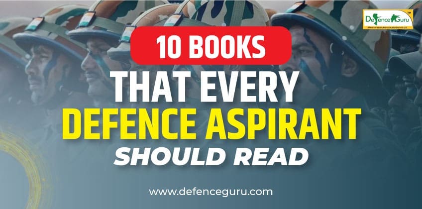 10 Books that Every Defence Aspirant should read