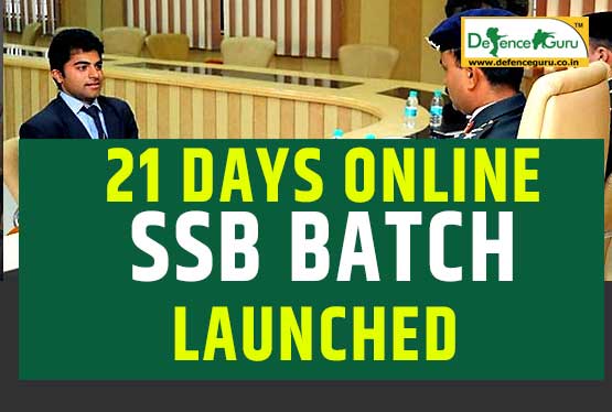 21 Days Online SSB Course Launched - Register Now