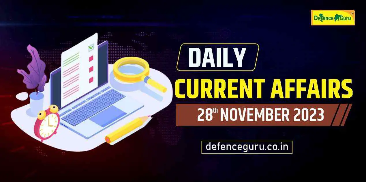 Daily GK Update - 28th November 2023 Current Affairs