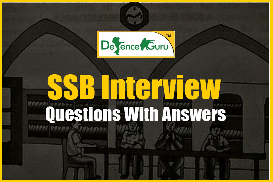 SSB Interview Questions With Answers