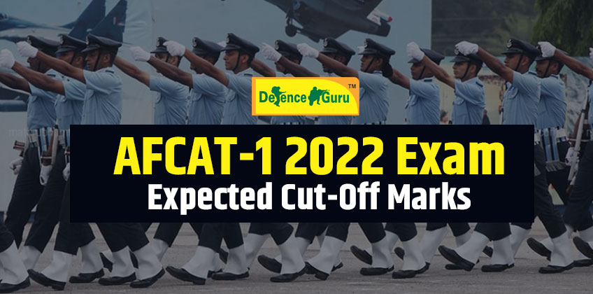 AFCAT-1 2022 Exam Expected CutOff Marks - Check Now