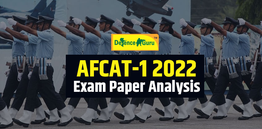 AFCAT-1 2022 Exam Paper Analysis
