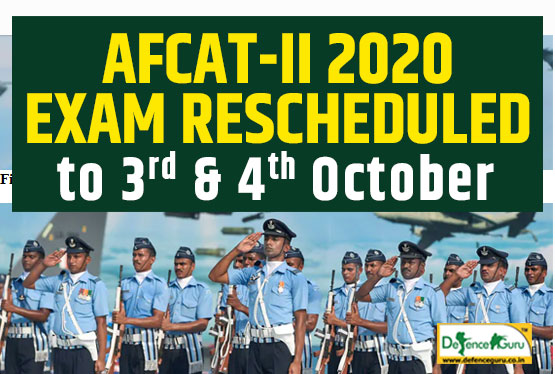 AFCAT-II 2020 Exam Rescheduled to 3rd & 4th October 