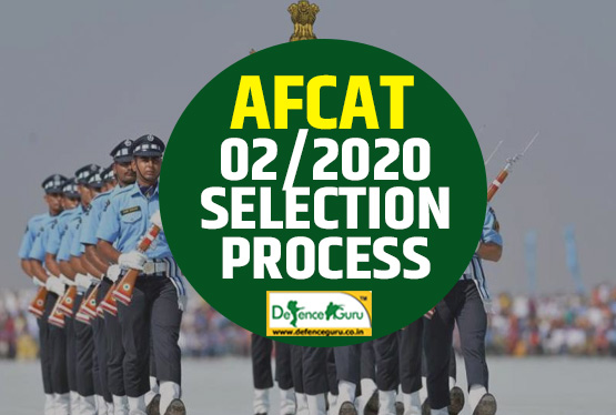 AFCAT 02/2020 Selection Process
