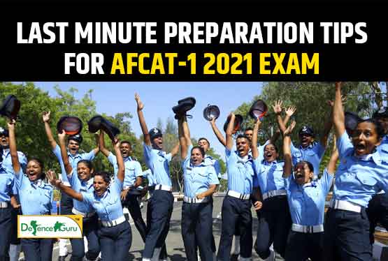 Last Minute Preparation Tips For AFCAT-1 2021 Exam