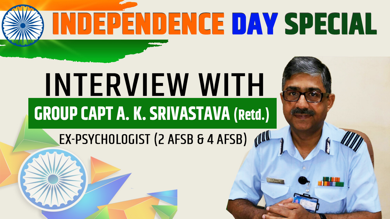 Gp Capt AK Srivastava's Interview on SSB Interview Techniques