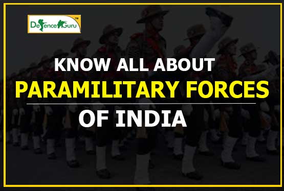Know All About Paramilitary Forces of India