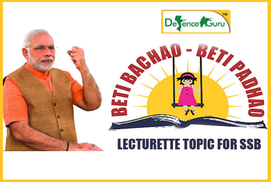 Beti Bachao Beti Padhao - Lecturette topics for SSB Interview