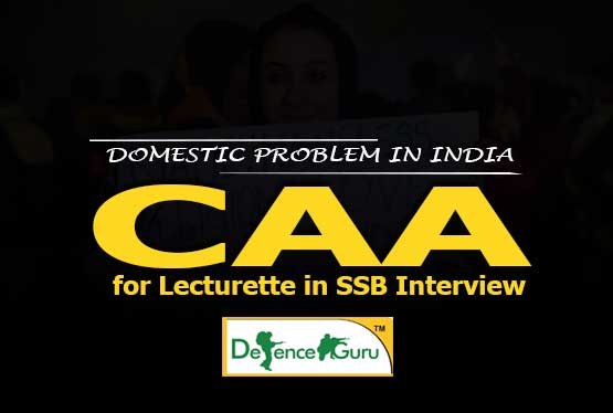 CAA Citizenship Amendment Act - Lecturette in SSB Interview