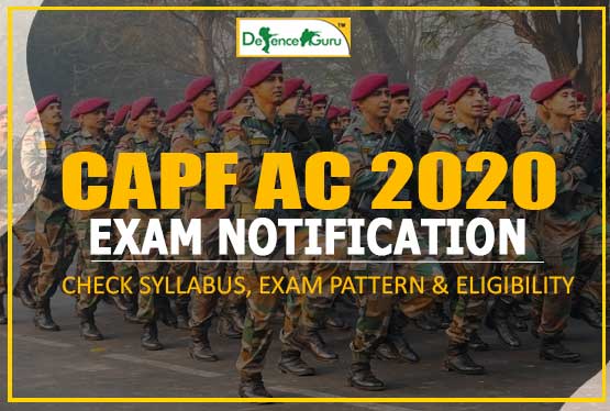 CAPF AC Exam Notification 2020 - Date, Syllabus, Exam Pattern