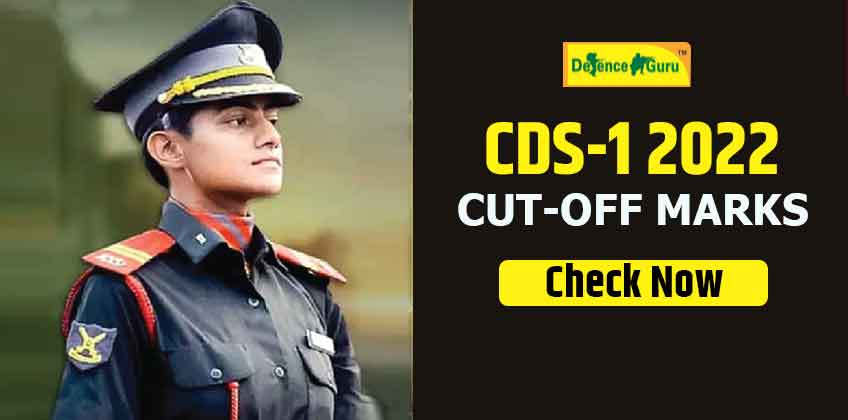 CDS-1 2022 Exam Cut Off Marks (Expected) - Check Now