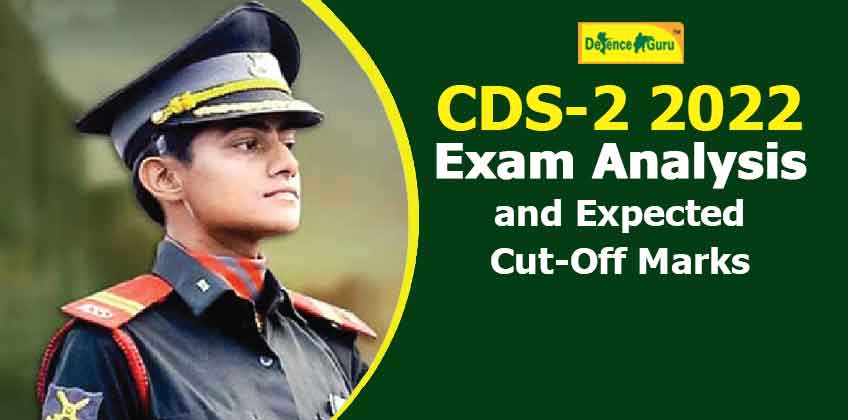 CDS 2 2022 Exam Analysis and Expected Cut-Off Marks