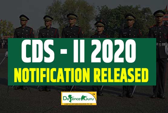 CDS - II 2020 Notification Released - Check Now
