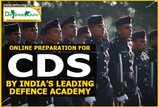 Online Preparation for CDS by India’s Leading Defence Academy