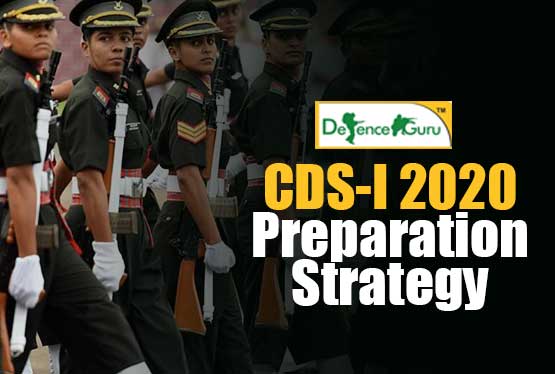 CDS Exam Preparation Strategy | CDS-I 2020 Full Detail Check Here