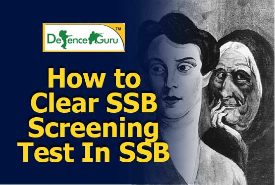 How To Clear SSB Screening Test - SSB Interview