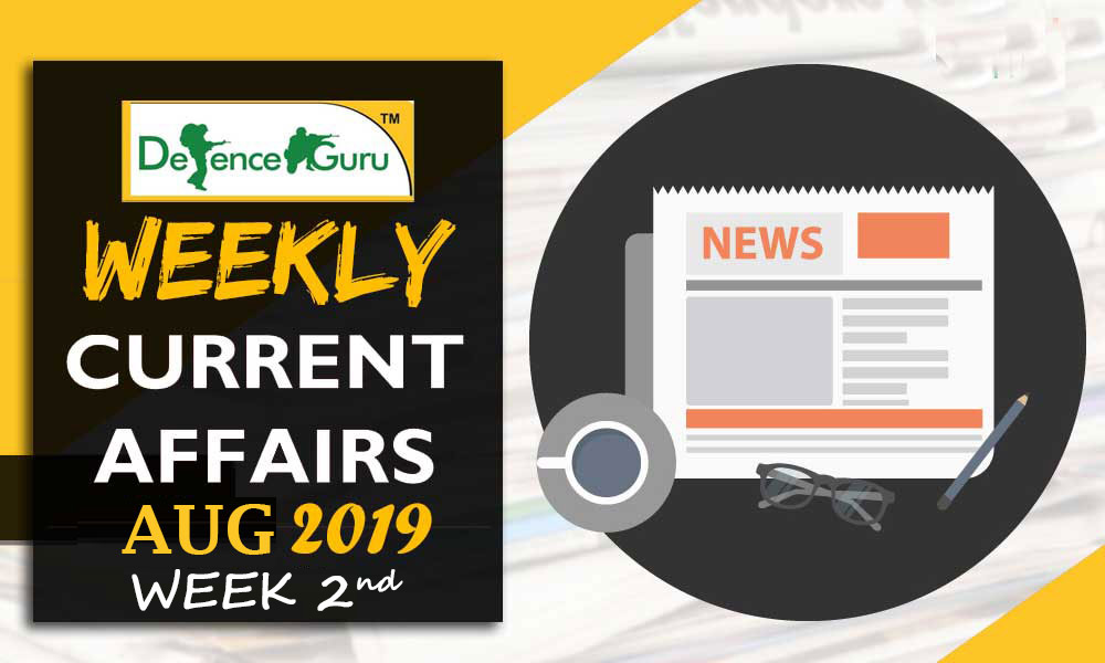 Current Affairs Aug 2019 2nd Week-Check Now