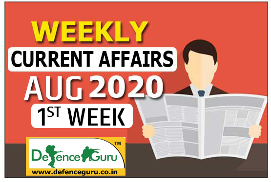 Current Affairs August 2020 1st Week