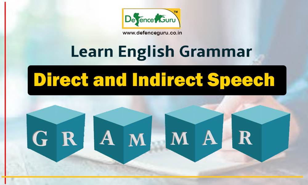 Direct and Indirect Speech - English Grammar