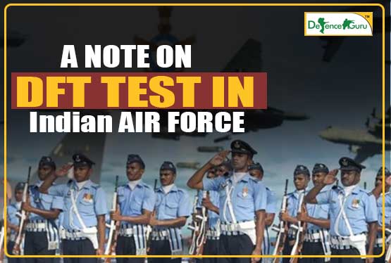 A Note On DFT Test In Indian AIR FORCE XY GROUP