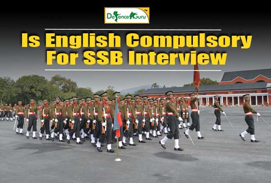 Is English Compulsory For SSB Interview
