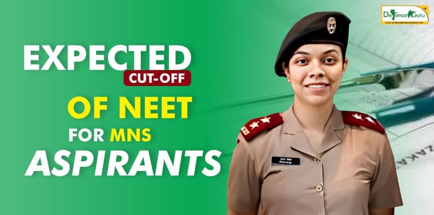 Expected Cut-Off of NEET Exam 2023 for MNS Aspirants