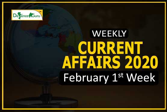 Current Affairs February 2020 1st Week