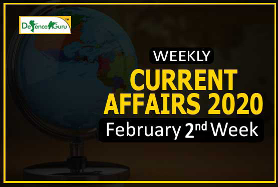 Current Affairs February 2020 2nd Week