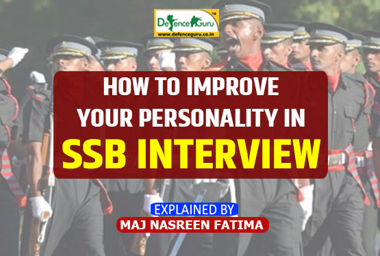 How to improve your personality in SSB Interview?
