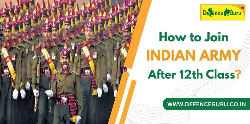 How to Join the Indian Army after the 12th Class?