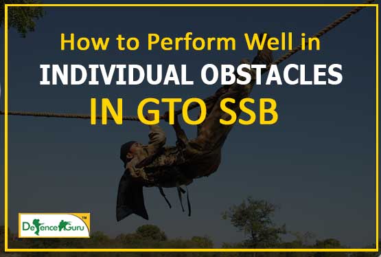 How to Perform Well in Individual Obstacles in GTO SSB Interview