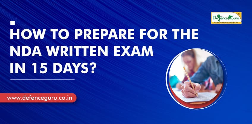 How to prepare for the NDA written exam in 15 days?