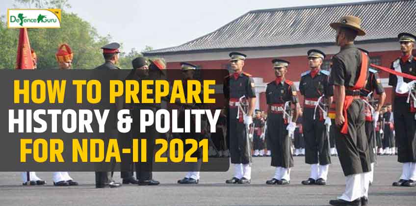 How to Prepare History and Polity For NDA-2 2021