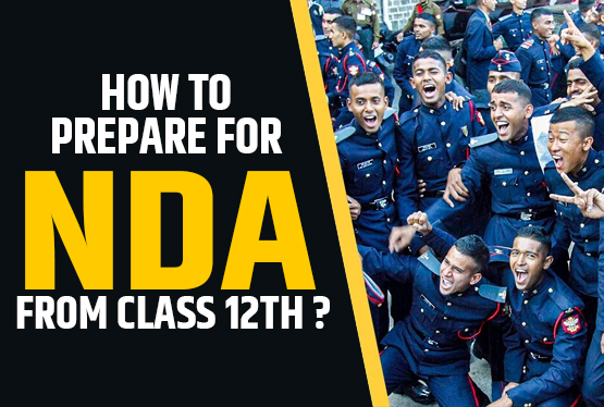 How to prepare for NDA Exam from Class 12