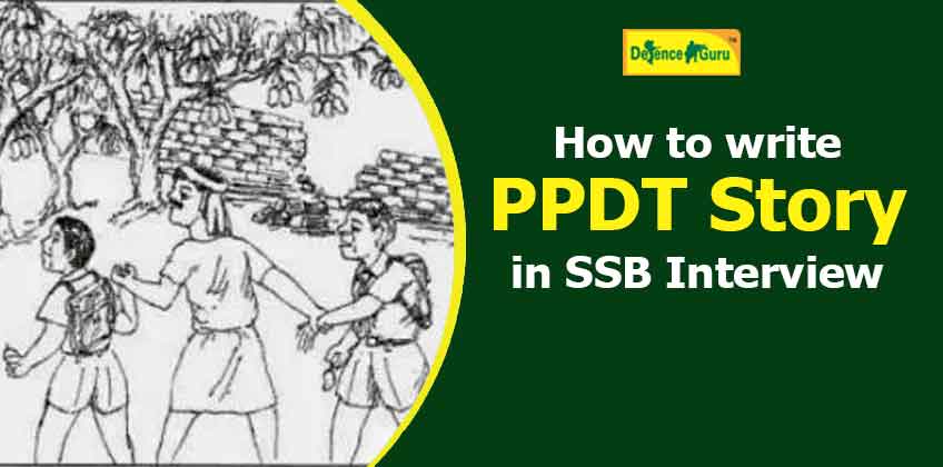 How to write PPDT story in SSB Interview