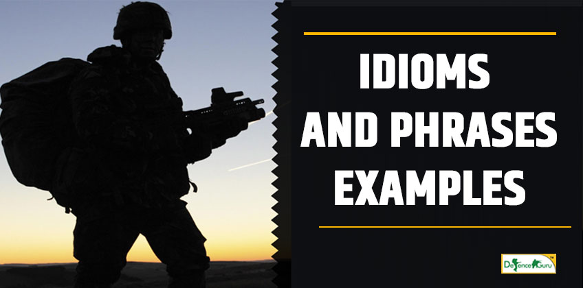 Idioms and Phrases Examples