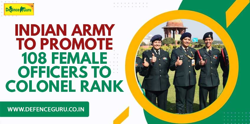 Indian Army To Promote 108 Female Officers To Colonel Rank