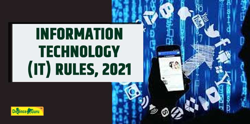Information Technology (IT) Rules 2021 - Defence Guru