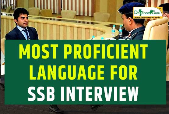 Most Proficient Language for SSB Interview 
