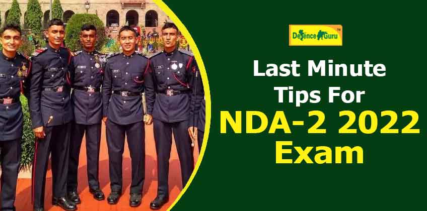 Last Minute Tips For NDA-2 2022 Exam Preparation