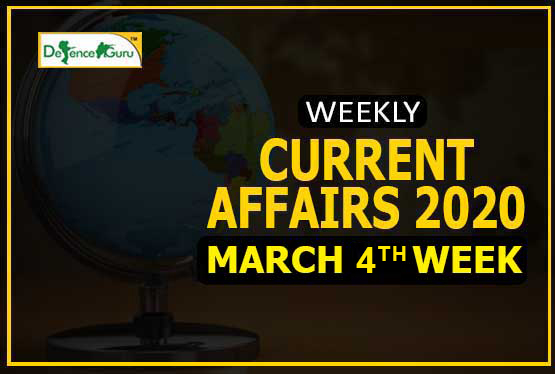 Current Affairs March 2020 4th Week