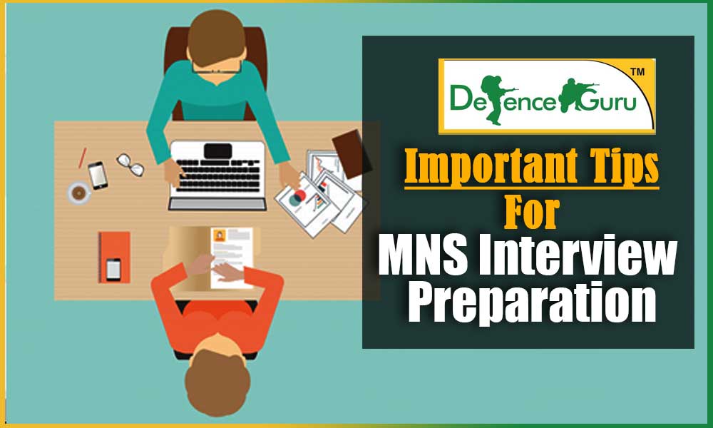 Important tips for MNS interview preparation