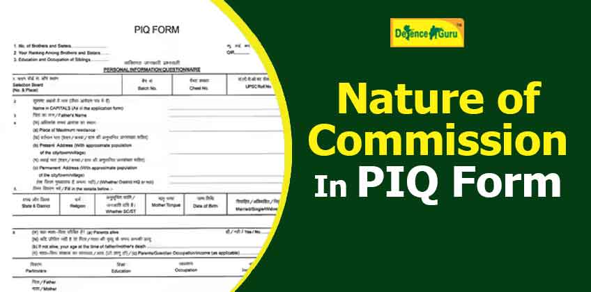 Nature of commission in PIQ Form