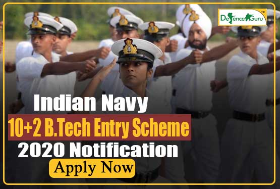 Indian Navy 10+2 B.Tech Entry Scheme 2020 Notification Released