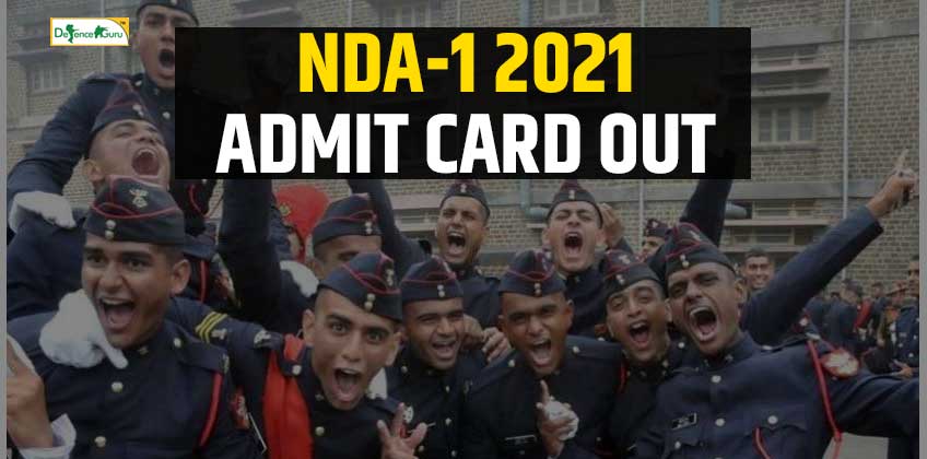 NDA-1 2021 Admit Card Out - Download NDA/NA 1 Hall Ticket Now