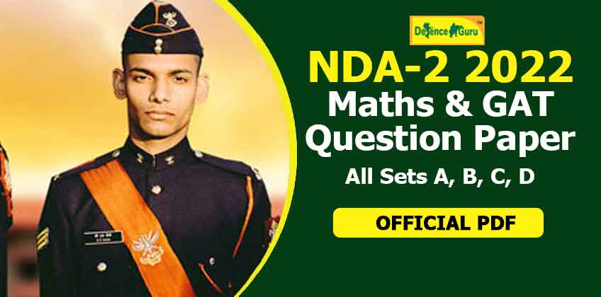 NDA-2 2022 Exam Maths and GAT Question Paper - Official PDF