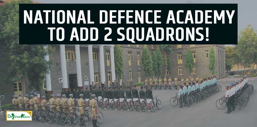 National Defence Academy to add 2 Squadrons!