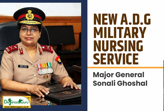 New ADG Military Nursing Service - Maj Gen Sonali Ghosal