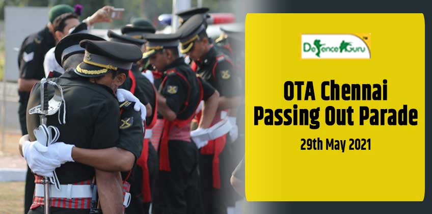 OTA Chennai Passing Out Parade 29th May 2021
